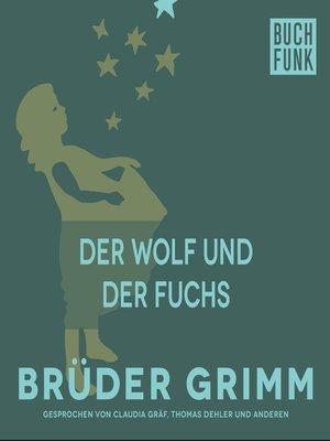cover image of Der Wolf und der Fuchs